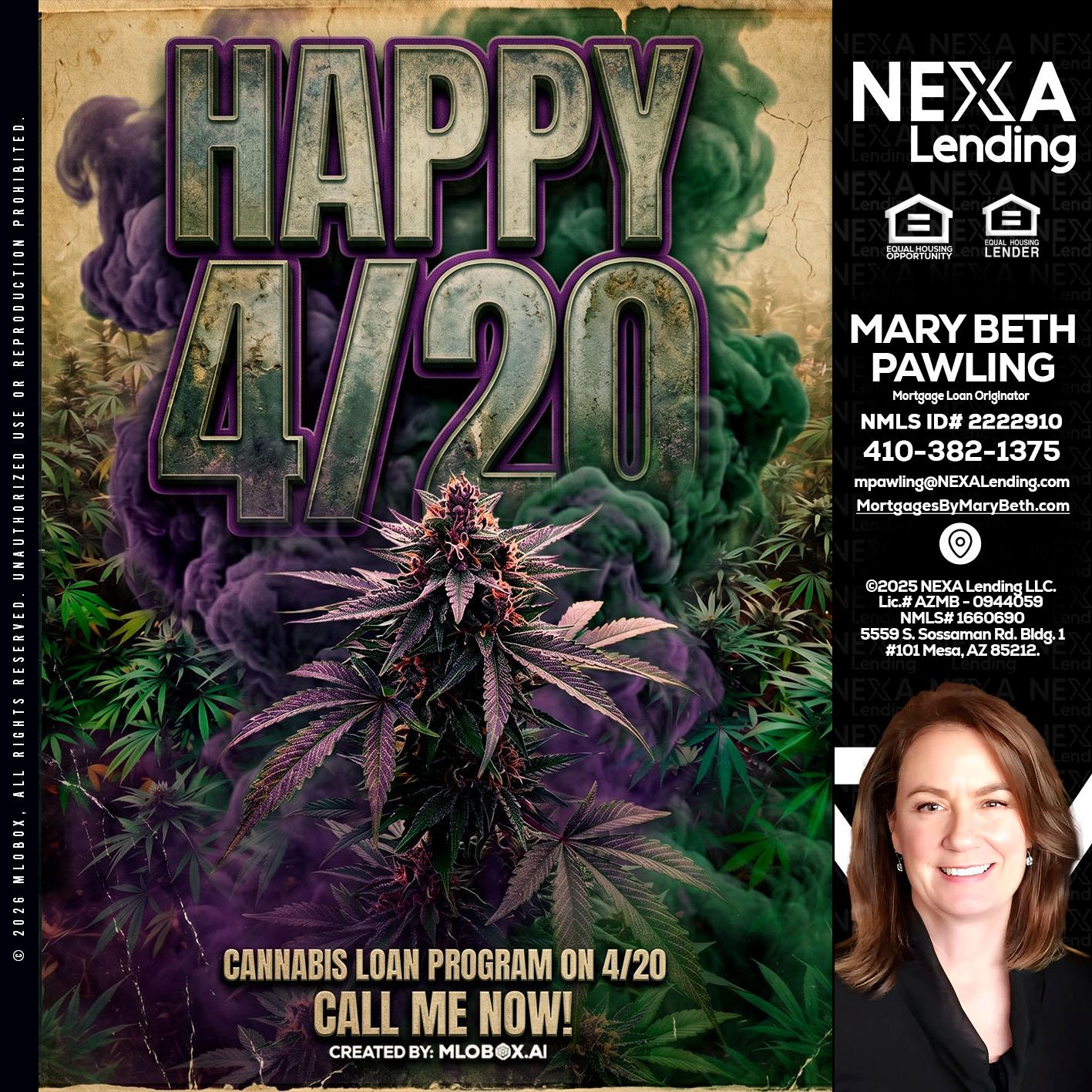 HAPPY 420 - Mary Beth Pawling -Mortgage Loan Originator