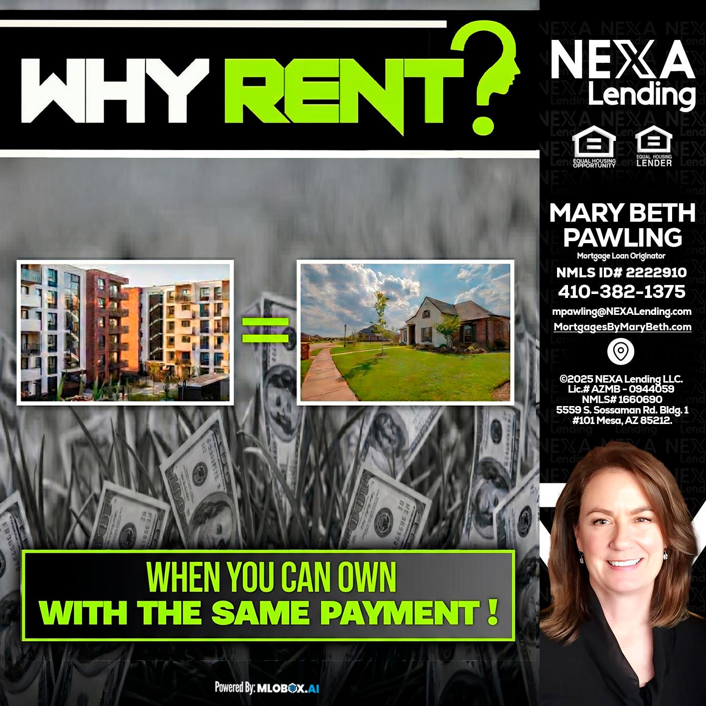 WHY RENT? - Mary Beth Pawling -Mortgage Loan Originator