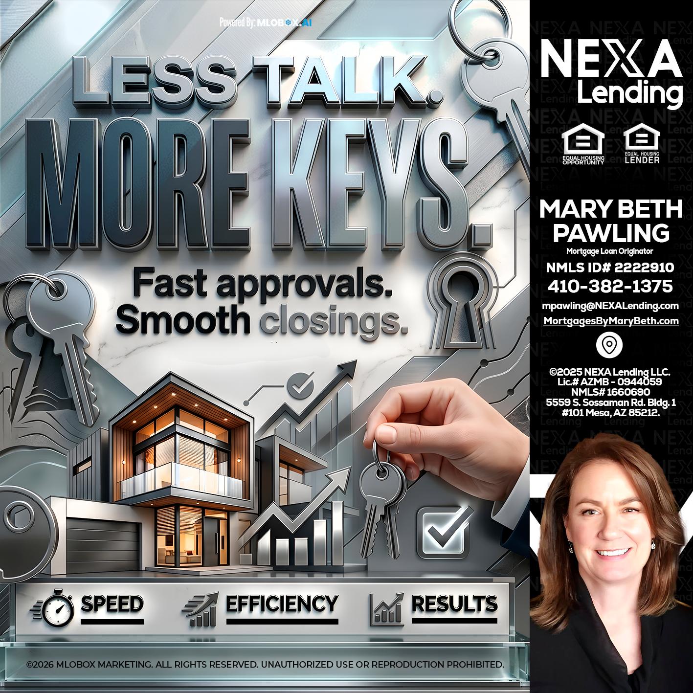LESS TALK, MORE KEYS! - Mary Beth Pawling -Mortgage Loan Originator