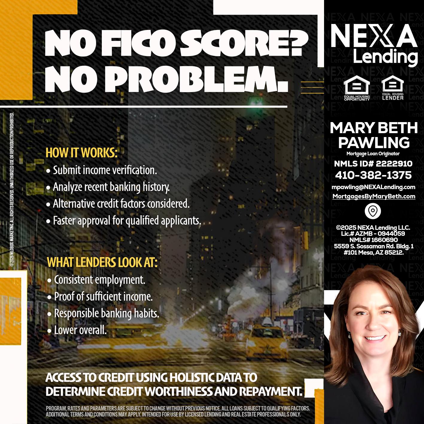 NO FICO SCORE? - Mary Beth Pawling -Mortgage Loan Originator