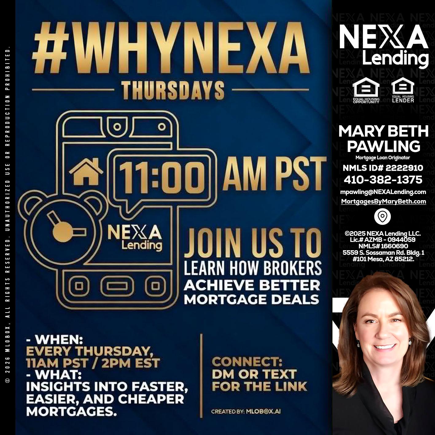 WHY NEXA THURDAYS - Mary Beth Pawling -Mortgage Loan Originator