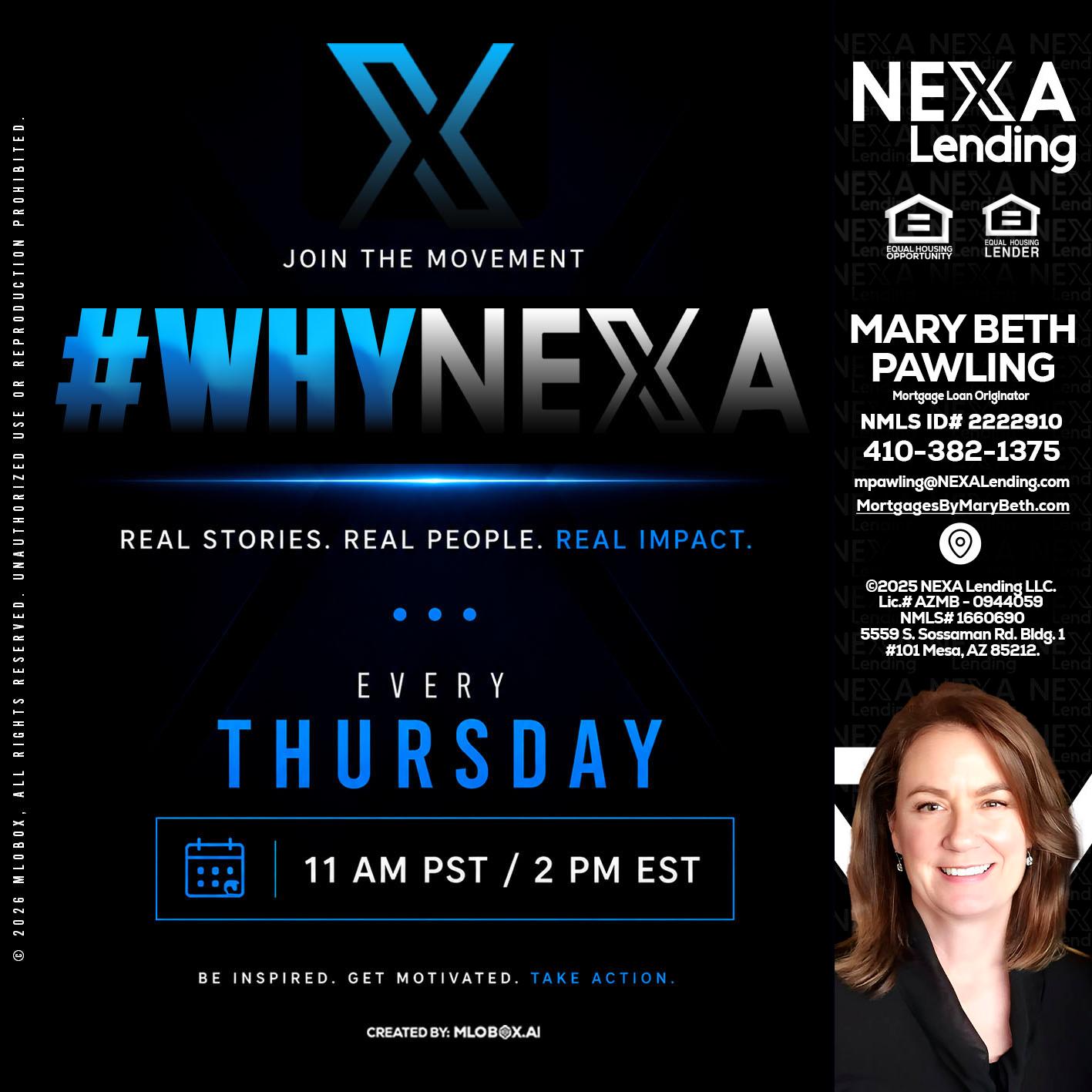 why NEXA - Mary Beth Pawling -Mortgage Loan Originator