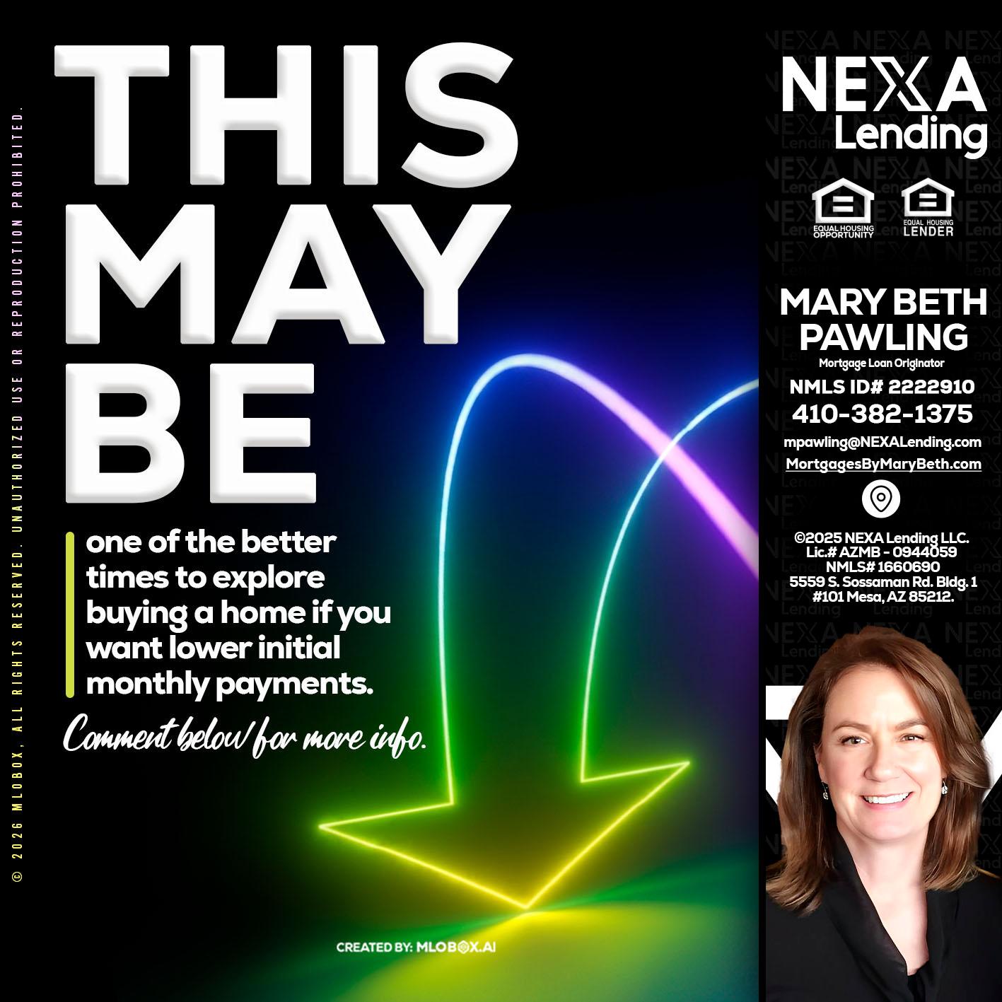 THIS MAY BE - Mary Beth Pawling -Mortgage Loan Originator