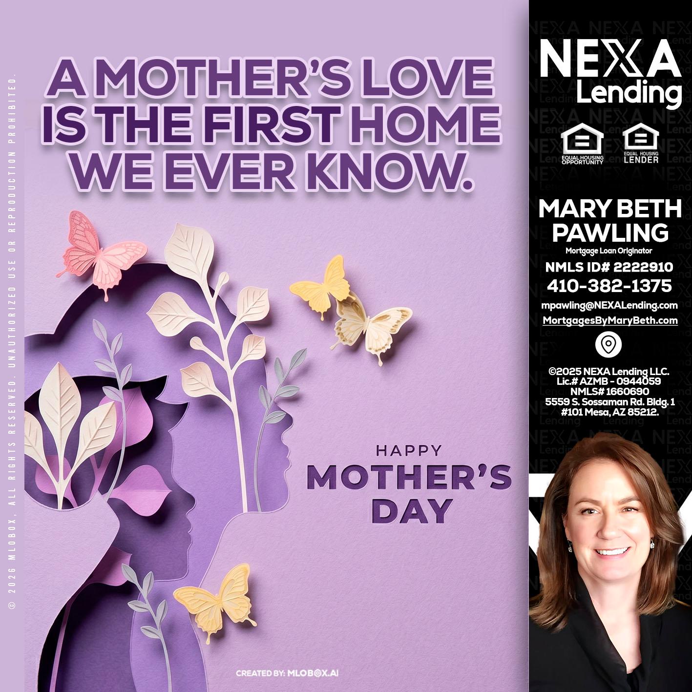 MOTHERS DAY - Mary Beth Pawling -Mortgage Loan Originator