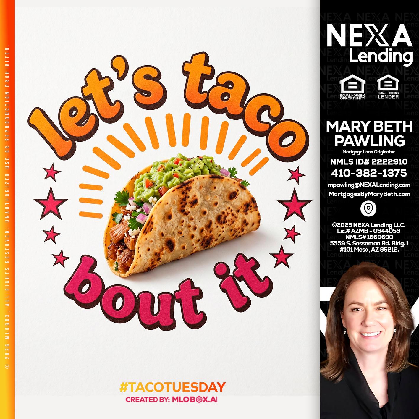 lets taco bout it - Mary Beth Pawling -Mortgage Loan Originator