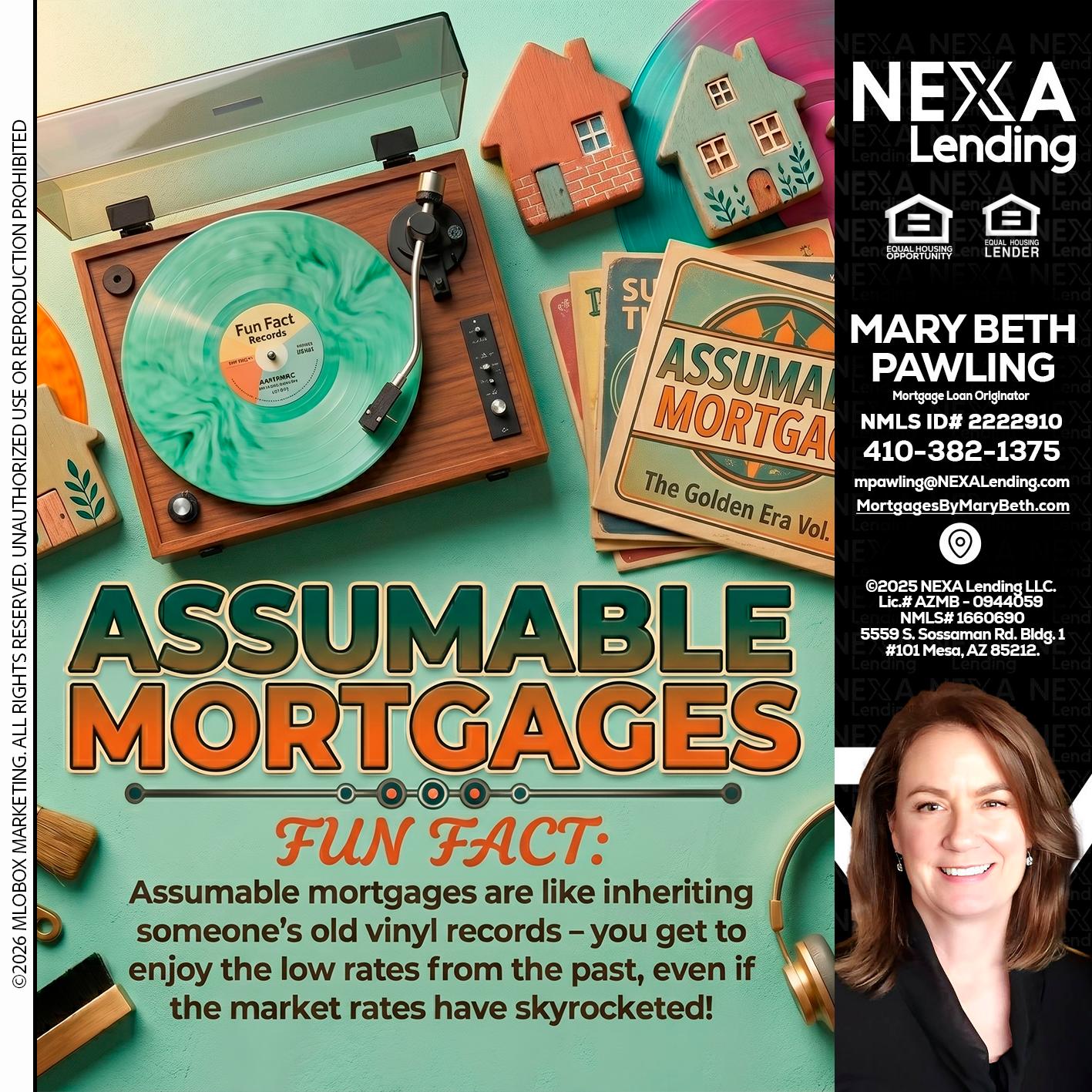 ASSUMABLE MORTGAGES - Mary Beth Pawling -Mortgage Loan Originator