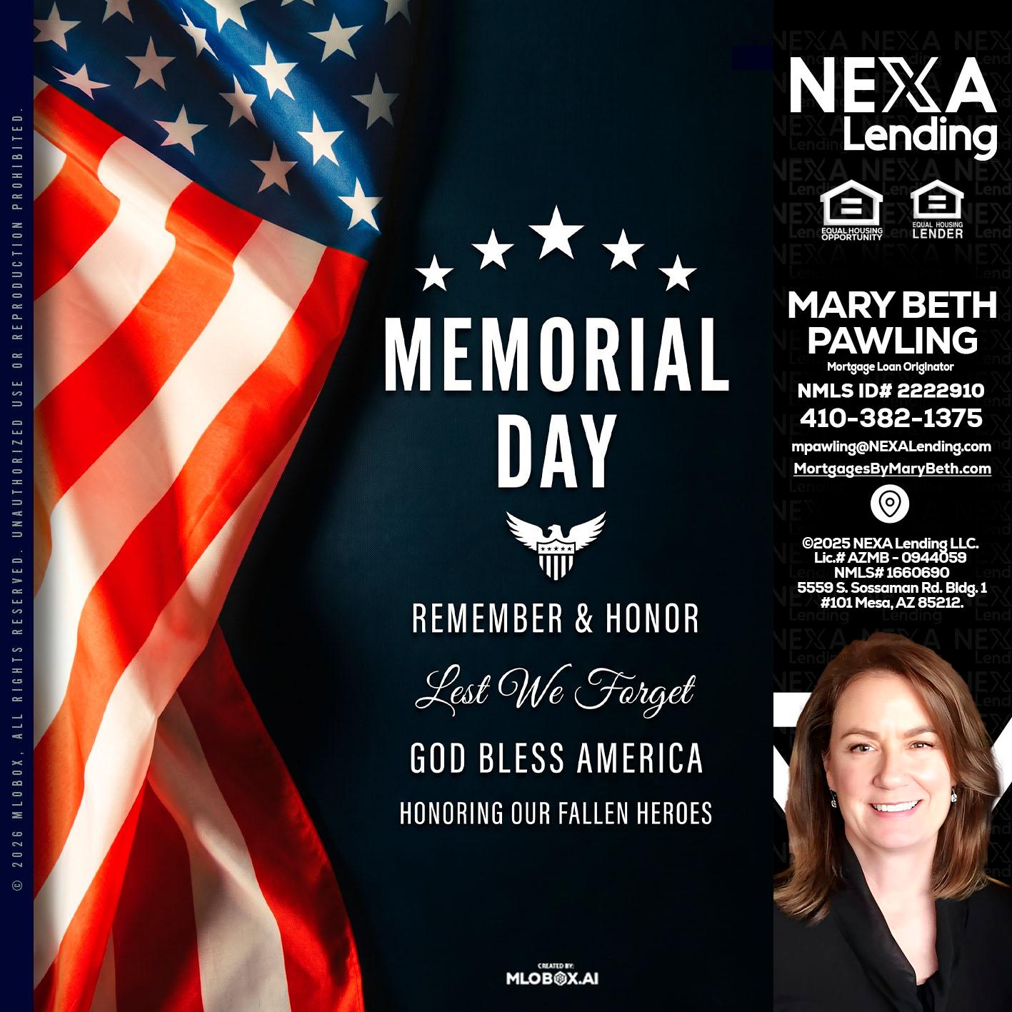MEMORIAL DAY - Mary Beth Pawling -Mortgage Loan Originator
