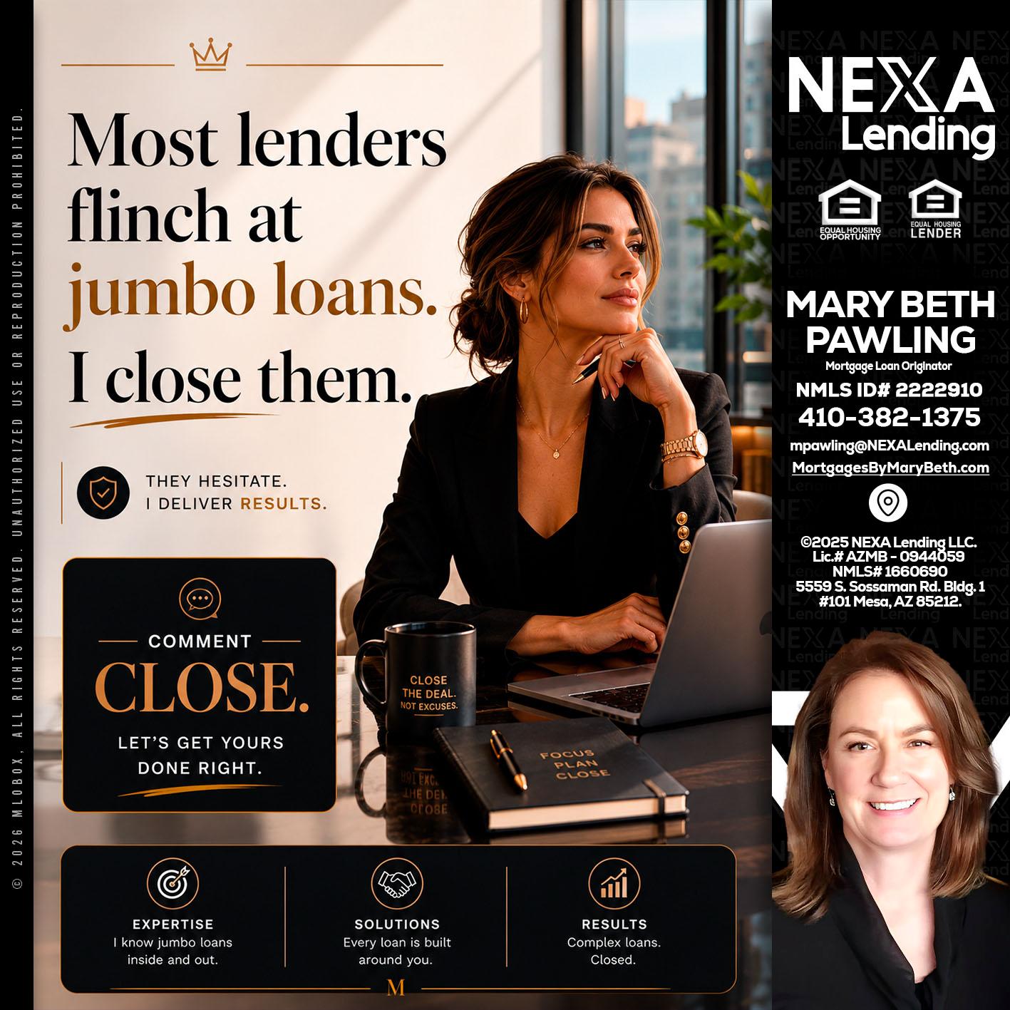most lenders - Mary Beth Pawling -Mortgage Loan Originator