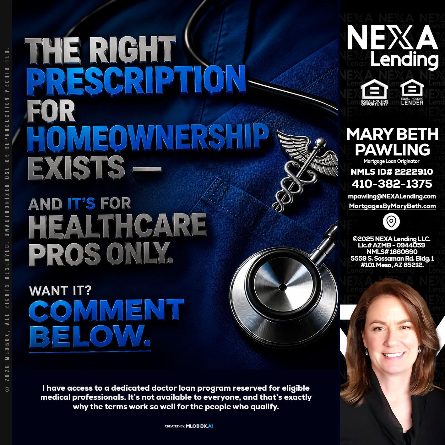 THE RIGHT PRESCRIPTION - Mary Beth Pawling -Mortgage Loan Originator