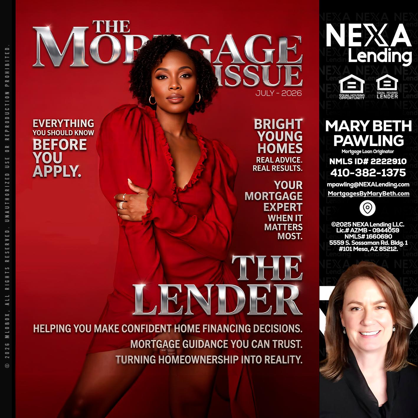 THE MORTGAGE ISSUE JULY - Mary Beth Pawling -Mortgage Loan Originator
