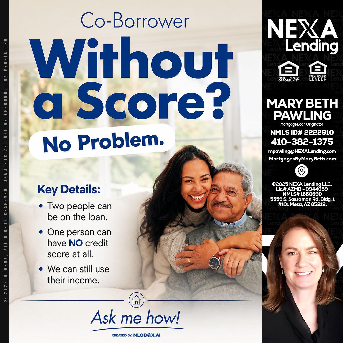 WITHOUT SCORE? - Mary Beth Pawling -Mortgage Loan Originator