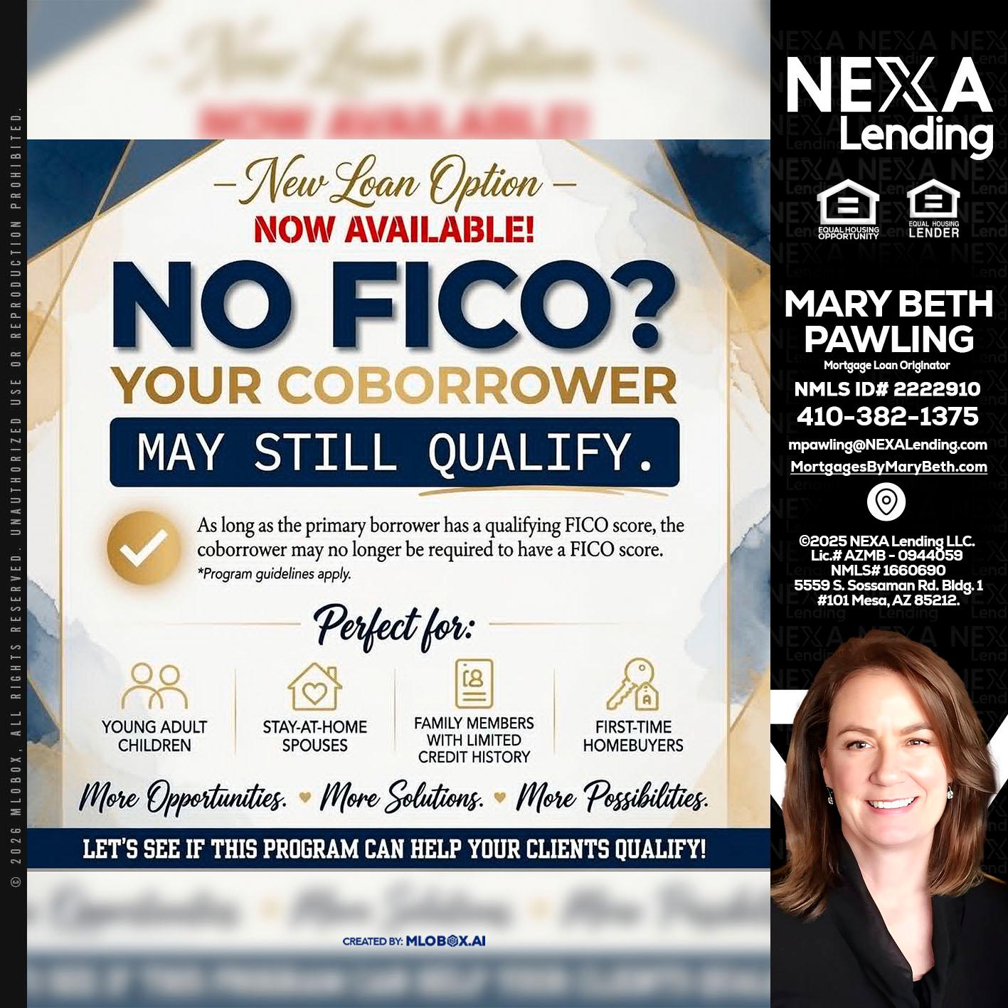 NO FICO? - Mary Beth Pawling -Mortgage Loan Originator