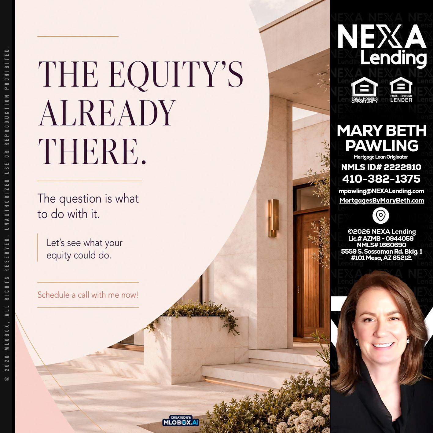 THE EQUITY'S - Mary Beth Pawling -Mortgage Loan Originator