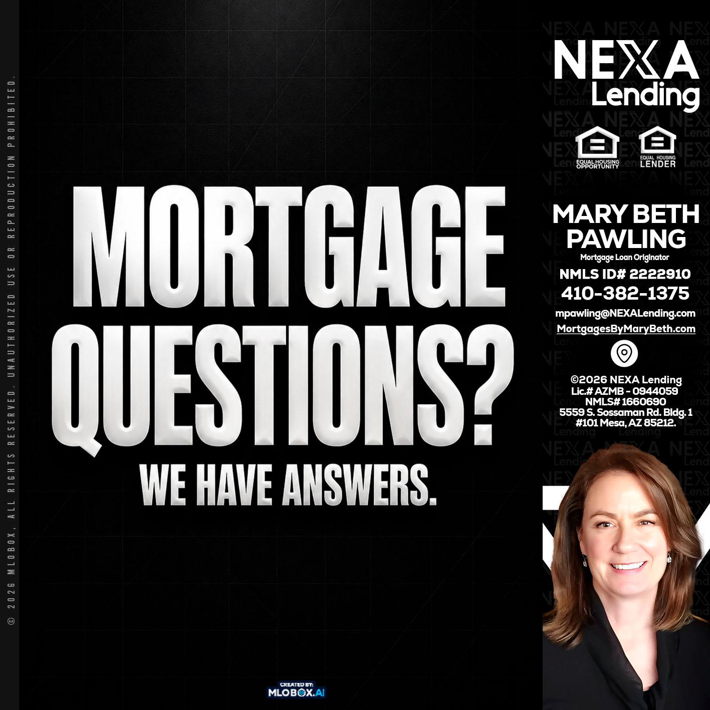 MORTGAGE QUESTION? - Mary Beth Pawling -Mortgage Loan Originator