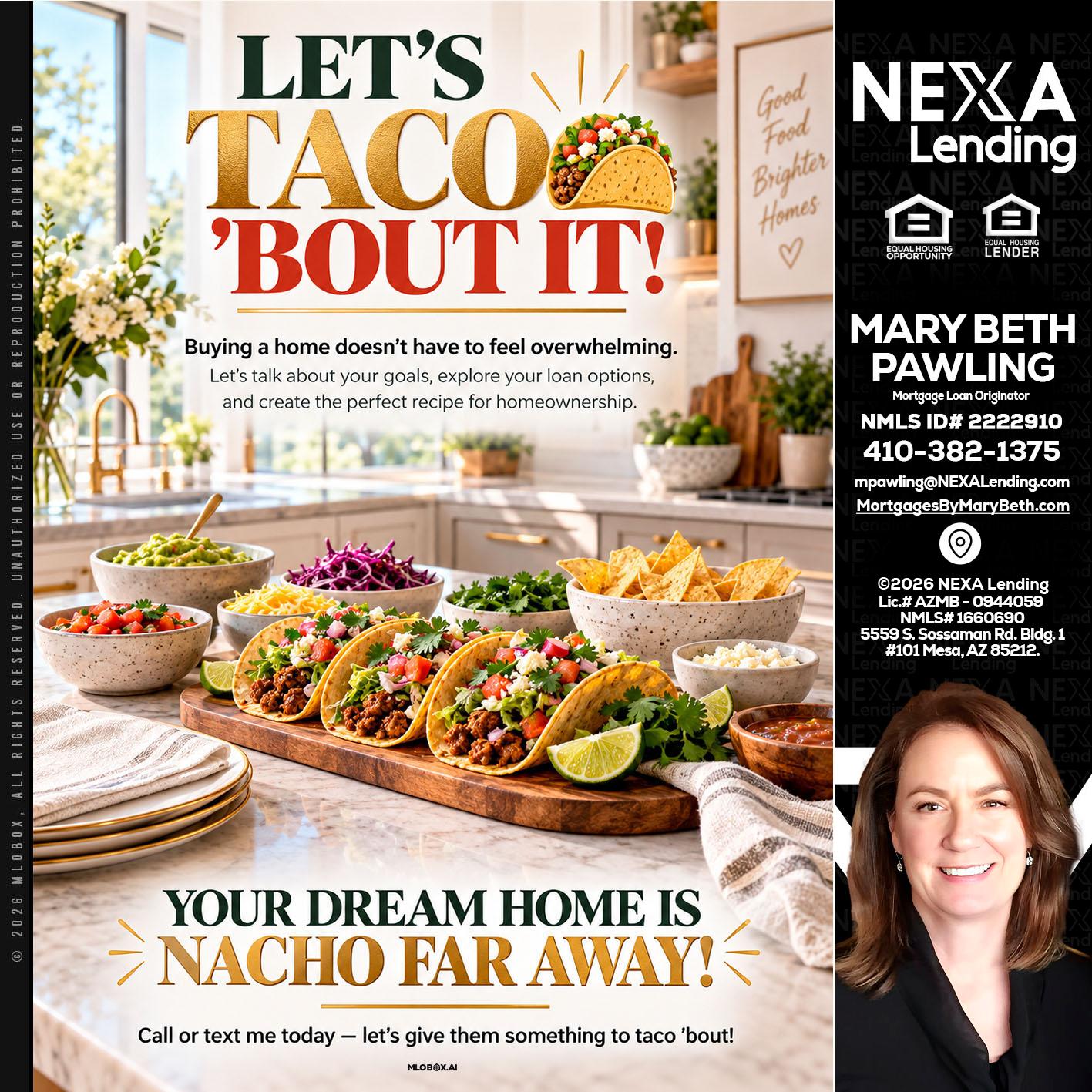 LETS TACO ABOUT IT - Mary Beth Pawling -Mortgage Loan Originator