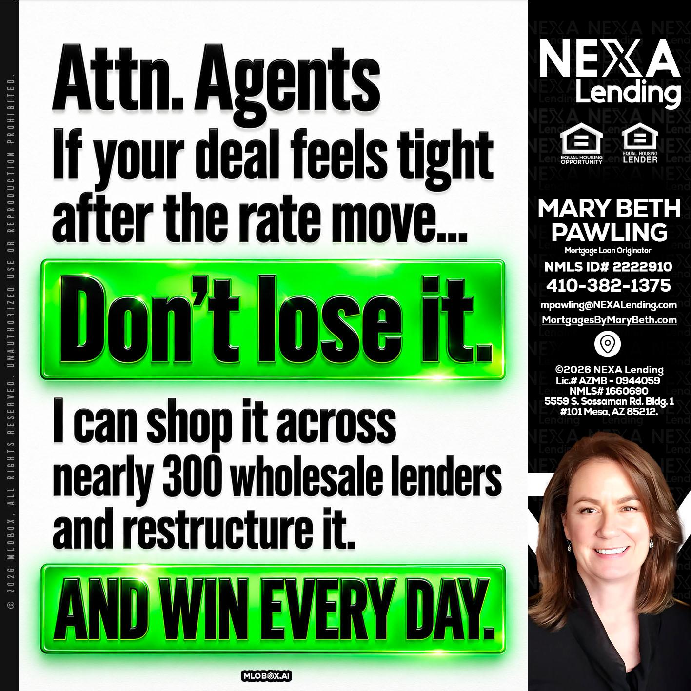 attention agents - Mary Beth Pawling -Mortgage Loan Originator